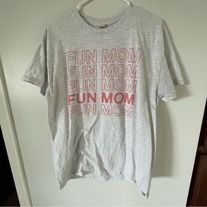 Fun Mom Graphic Tee
